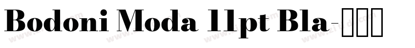 Bodoni Moda 11pt Bla字体转换